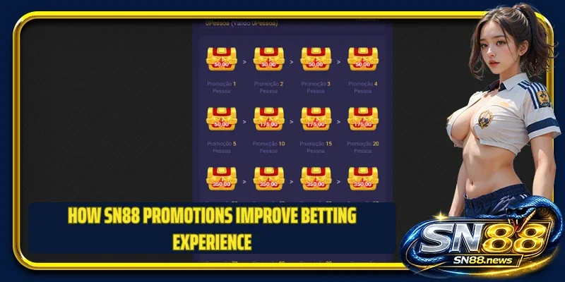 How SN88 promotions improve betting experience
